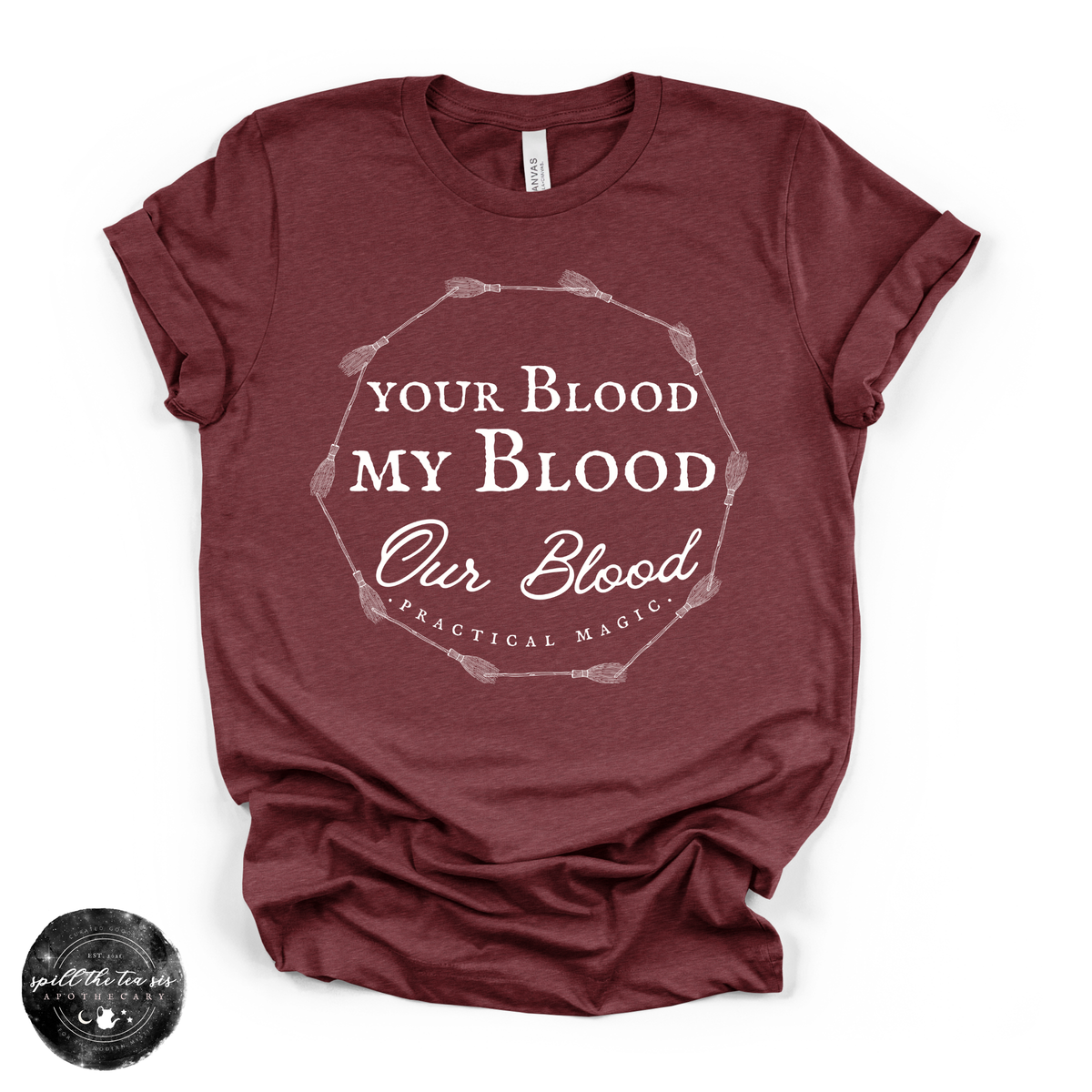 Your Blood, My Blood Tee | Practical Magic Sisterood Graphic T-Shirt