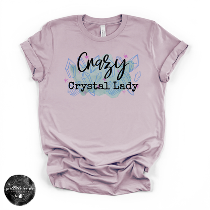 Crazy Crystal Lady Tee | Funny Crystal Lover Graphic T-Shirt